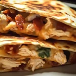 Bacon Ranch Chicken Quesadillas